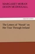 The Letters of "Norah" on Her Tour Through Ireland