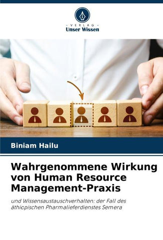 Wahrgenommene Wirkung von Human Resource Management-Praxis