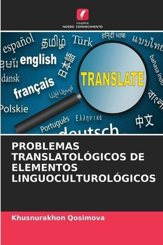 PROBLEMAS TRANSLATOLÓGICOS DE ELEMENTOS LINGUOCULTUROLÓGICOS