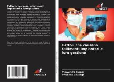 Fattori che causano fallimenti implantari e loro gestione