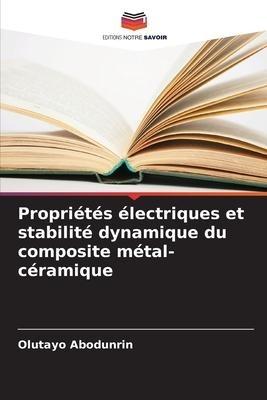 Propriétés électriques et stabilité dynamique du composite métal-céramique