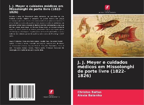 J. J. Meyer e cuidados médicos em Missolonghi de porte livre (1822-1826)