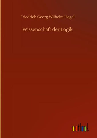Wissenschaft der Logik