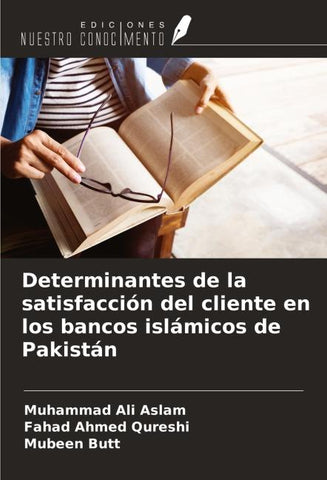 Determinantes de la satisfacción del cliente en los bancos islámicos de Pakistán