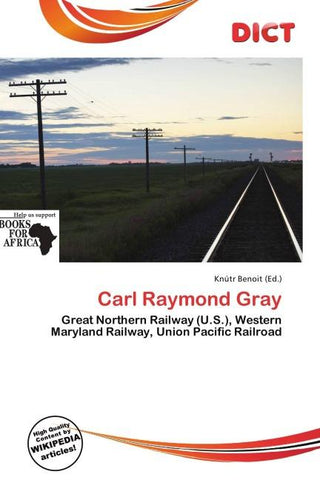 Carl Raymond Gray