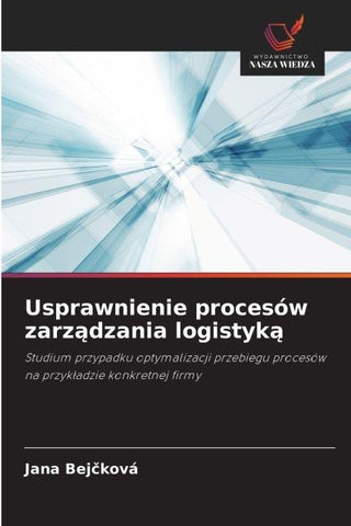 Usprawnienie procesów zarz¿dzania logistyk¿