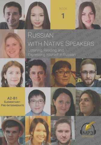 Russian with Native Speakers (Book 1)