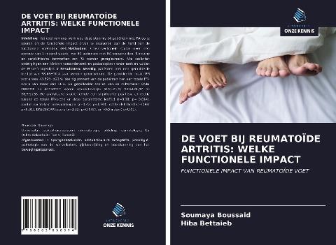 DE VOET BIJ REUMATOÏDE ARTRITIS: WELKE FUNCTIONELE IMPACT