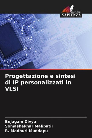 Progettazione e sintesi di IP personalizzati in VLSI