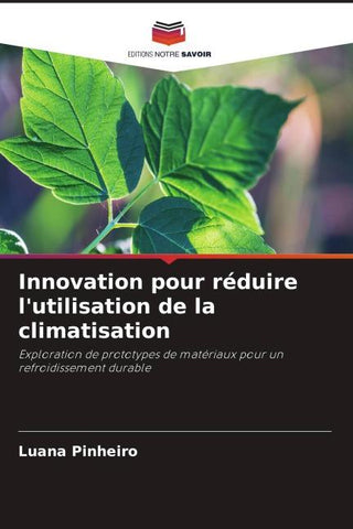 Innovation pour réduire l'utilisation de la climatisation