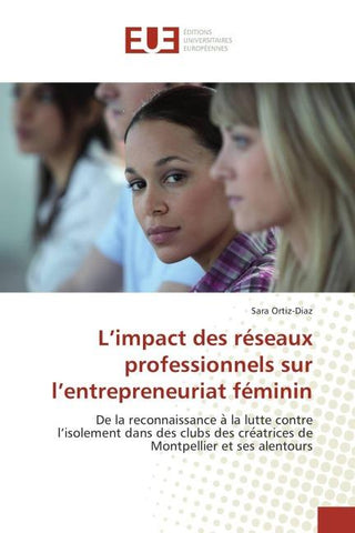 L'impact des réseaux professionnels sur l'entrepreneuriat féminin