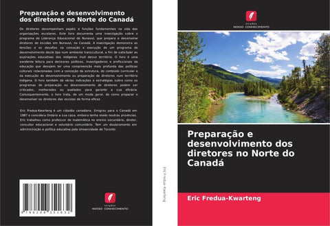 Preparação e desenvolvimento dos diretores no Norte do Canadá