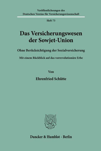 Das Versicherungswesen der Sowjet-Union