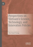 Perspectives on Vietnam’s Science, Technology, and Innovation Policies