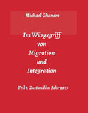 Im Würgegriff von Migration und Integration