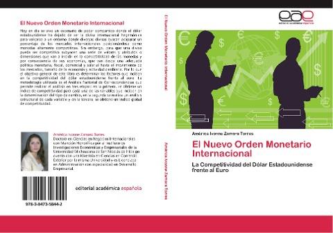 El Nuevo Orden Monetario Internacional