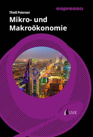 Mikro- und Makroökonomie