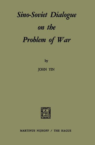 Sino-Soviet Dialogue on the Problem of War
