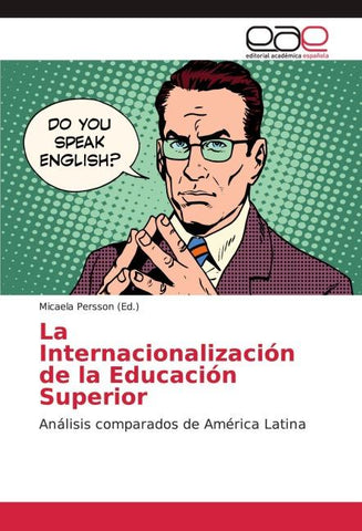 La Internacionalización de la Educación Superior