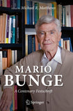 Mario Bunge: A Centenary Festschrift