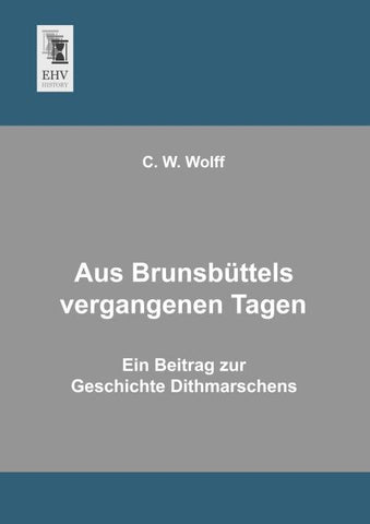 Aus Brunsbüttels vergangenen Tagen