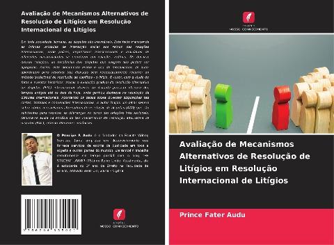 Avaliação de Mecanismos Alternativos de Resolução de Litígios em Resolução Internacional de Litígios