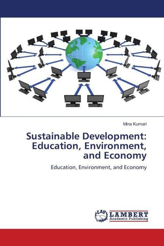 Sustainable Development: Education, Environment, and Economy