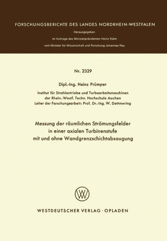 Messung der räumlichen Strömungsfelder in einer axialen Turbinenstufe mit und ohne Wandgrenzschichtabsaugung