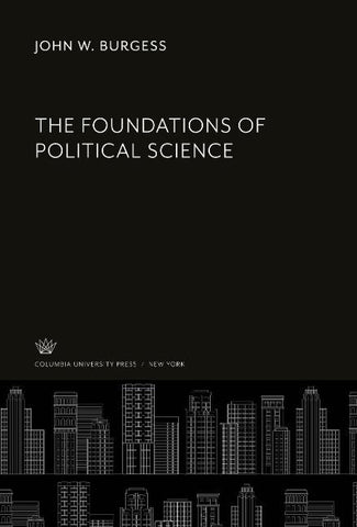 The Foundations of Political Science