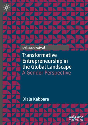 Transformative Entrepreneurship in the Global Landscape