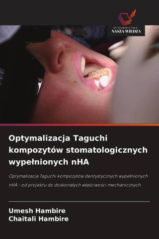 Optymalizacja Taguchi kompozytów stomatologicznych wype¿nionych nHA
