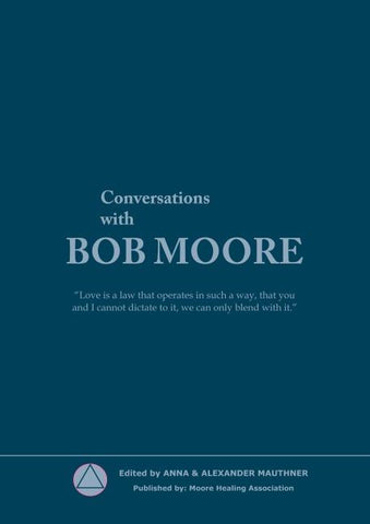 Conversations with Bob Moore