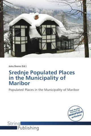 Srednje Populated Places in the Municipality of Maribor