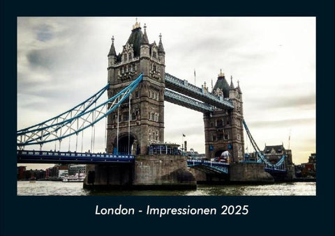 London - Impressionen 2025 Fotokalender DIN A4