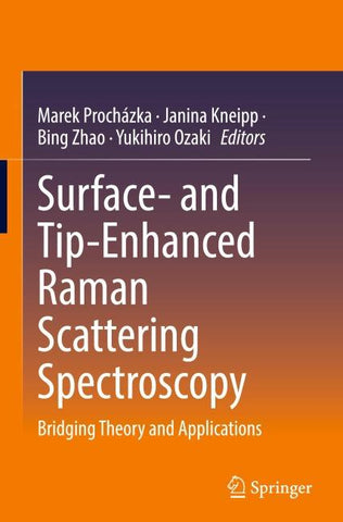Surface- and Tip-Enhanced Raman Scattering Spectroscopy