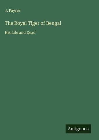 The Royal Tiger of Bengal