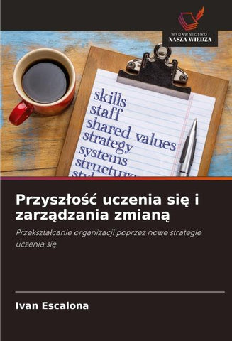 Przysz¿o¿¿ uczenia si¿ i zarz¿dzania zmian¿