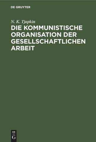 Die kommunistische Organisation der gesellschaftlichen Arbeit