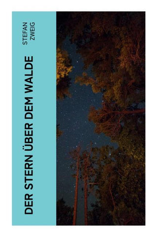 Der Stern über dem Walde