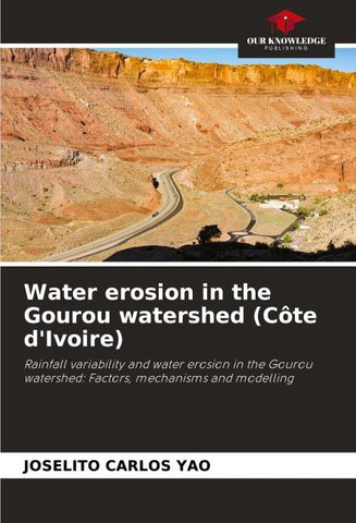 Water erosion in the Gourou watershed (Côte d'Ivoire)