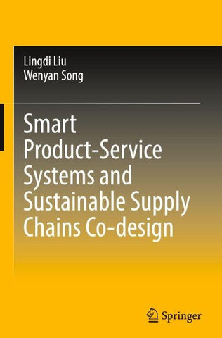 Smart Product-Service Systems and Sustainable Supply Chains Co-design