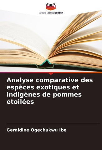 Analyse comparative des espèces exotiques et indigènes de pommes étoilées