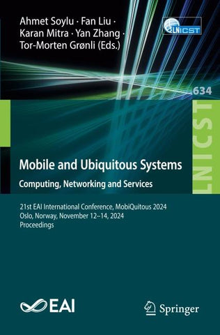 Mobile and Ubiquitous Systems: Computing, Networking and Services
