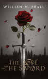 The Rose and the Sword