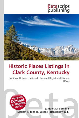 Historic Places Listings in Clark County, Kentucky