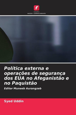 Política externa e operações de segurança dos EUA no Afeganistão e no Paquistão