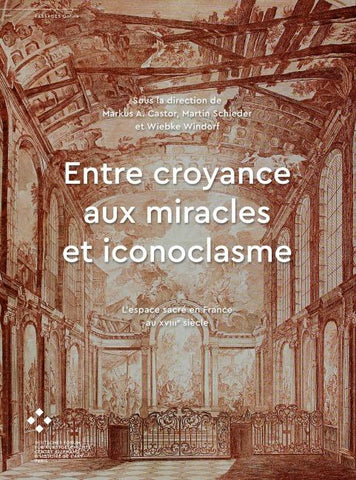 Entre croyance aux miracles et iconoclasme