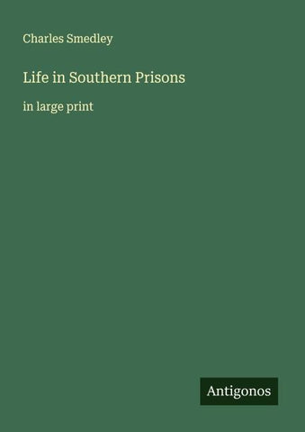Life in Southern Prisons