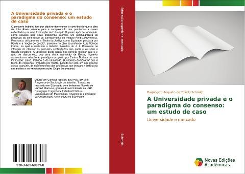 A Universidade privada e o paradigma do consenso: um estudo de caso