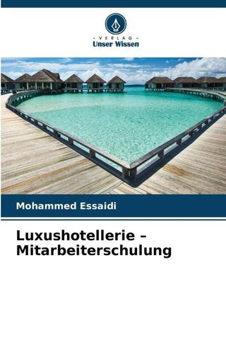 Luxushotellerie - Mitarbeiterschulung
